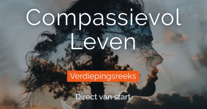 Compassievol Leven - Verdiepingsreeks