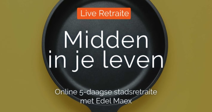 Midden in je leven - Live Retraite