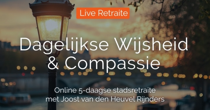 Dagelijkse Wijsheid & Compassie - Live Retraite